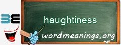 WordMeaning blackboard for haughtiness